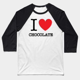 I HEART CHOCOLATE Baseball T-Shirt